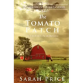The Tomato Patch: An Amish Novella on Morality