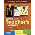 The New Elementary Teacher′s Handbook: Flourishing in Your First Year