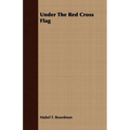 Under The Red Cross Flag