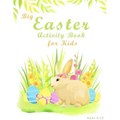 Big Easter Activity Book For Kids Ages 4-12: Fun Easter Kids Activity Book with Maze Puzzles, Word Search, Coloring, Counting, Cut & Paste Activities