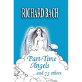 Part-Time Angels: and 75 Others