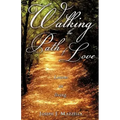 Walking the Path of Love