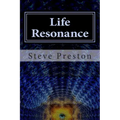 Life Resonance: How to Enrich Your Life