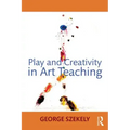 Play and Creativity in Art Teaching