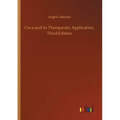 Coca and its Therapeutic Application, Third Edition