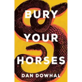 Bury Your Horses