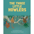 The Three Little Howlers