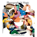 Photography Is Magic