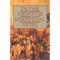 In the Midst of Perpetual Fetes: The Making of American Nationalism, 1776-1820