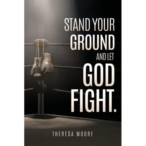 Stand Your Ground and let God Fight.