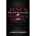 Jesus Destroyed the Works of the Devil: The Power of a Consecrated Life