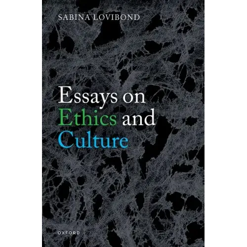 Essays on Ethics and Culture