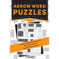 Arrow Word Puzzles: 100 puzzles with solutions