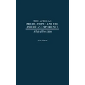 The African Predicament and the American Experience: A Tale of Two Edens