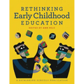 Rethinking Early Childhood Education