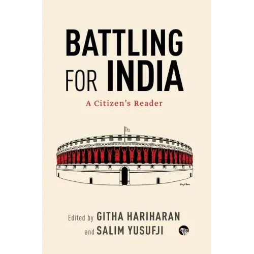 Battling for India: A Citizen's Reader