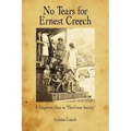 No Tears for Ernest Creech: A Forgotten Man in the Great Society