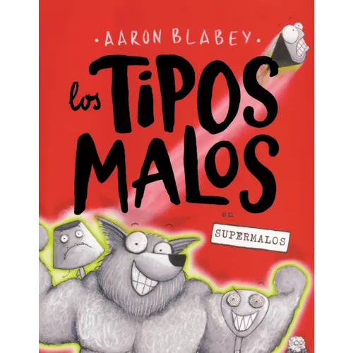Tipos Malos En Supermalos