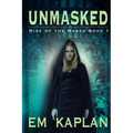 Unmasked