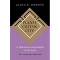 Plato's Cretan City: A Historical Interpretation of the Laws