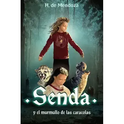 Senda y el murmullo de las caracolas: Novela juvenil de aventuras (a partir de 12 años)