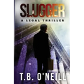 Slugger: A Legal Thriller