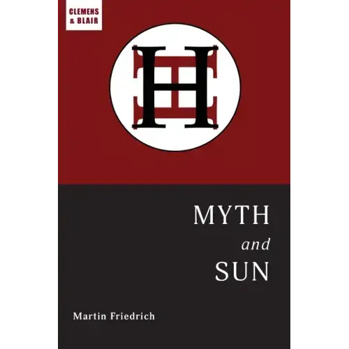 Myth and Sun: Essays of the ARCHETYPE