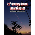 21st Century Canon of Lunar Eclipses - Black and White Edition