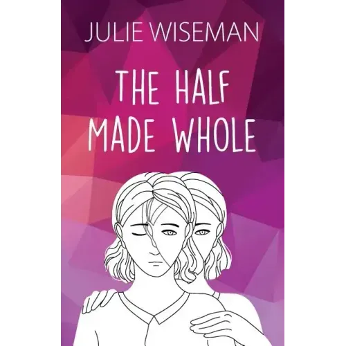 The Half Made Whole
