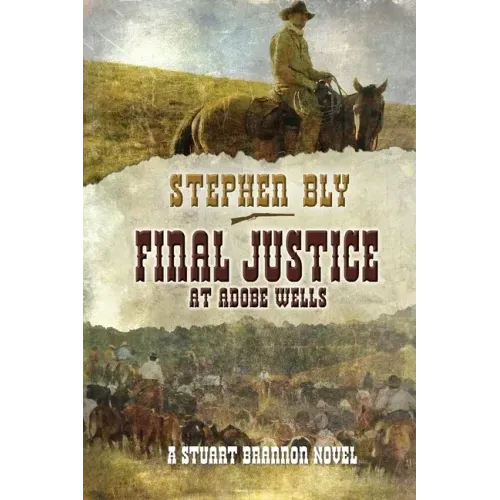 Final Justice at Adobe Wells