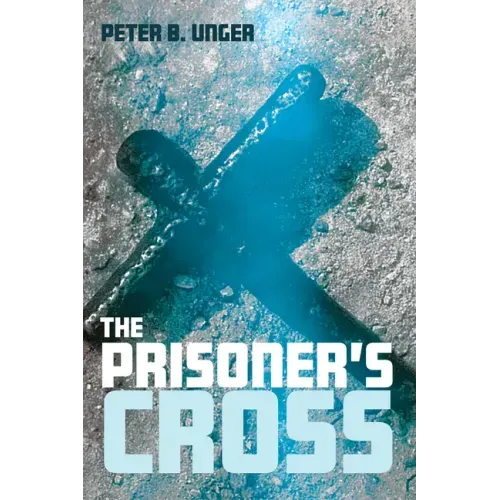 The Prisoner's Cross