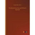 The Mysterious Key and What It Opened
