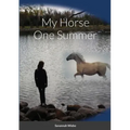 My Horse One Summer