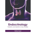 Endocrinology: Pediatric and Geriatric (Case Studies)