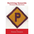 Surviving Genocide: Personal Recollections