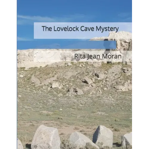The Lovelock Cave Mystery