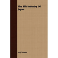 The Silk Industry Of Japan