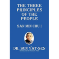 The Three Principles of the People - San Min Chu I