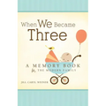 When We Became Three