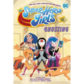 DC Super Hero Girls: Ghosting