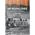 Nii Ndahlohke: Boys' and Girls' Work at Mount Elgin Industrial School, 1890-1915