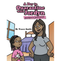 A Day in Quarantine with Jordyn: Jordyn's Journeys