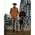Hollywood Film 1963-1976: Years of Revolution and Reaction