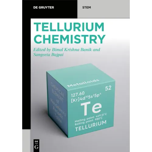 Tellurium Chemistry