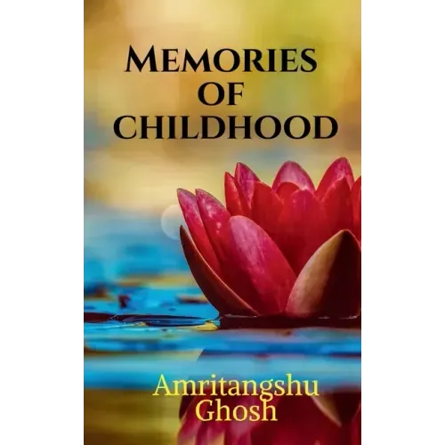 Memories of Childhood