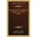 Experience Of A Confederate Chaplain, 1861-1864 (1865)