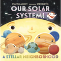 Our Solar System! a Stellar Neighborhood