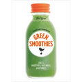 Green Smoothies: Recipes for Smoothies, Juices, Nut Milks, and Tonics to Detox, Lose Weight, and Promote Whole-Body Health