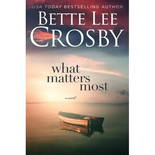 What Matters Most