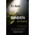 Beneath the Caverns